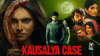 KAUSALYA CASE | South Romantic Crime Thriller Movie in Hindi Dubbed | Full Crime Thriller Movie