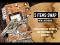 5 ITEMS SWAP WITH LUISE HEINZL: USING 3 TIM HOLTZ ITEMS AND TWO THE OPPOSITE.