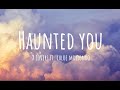 X Lovers - Haunt You (Lyric Video) ft. chloe moriondo | Now i can’t picture my life