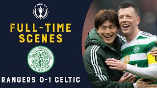 FULL TIME SCENES | Rangers 0-1 Celtic | Scottish Cup Semi-Final 2022-23