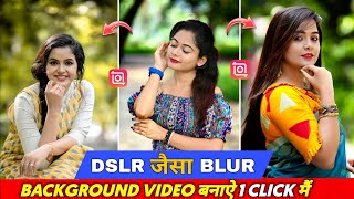 Video Background Blur Kaise Kare Dslr Jaisa Inshot App Me | How To Blur Video Background In Mobile