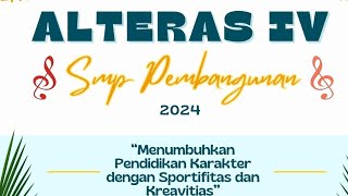 Pembukaan Alteras IV SMP Pembangunan tahun 2024