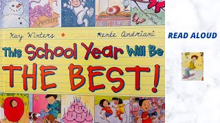 THIS SCHOOL YEAR WILL BE THE BEST! | READ ALOUD | STORIES FOR KIDS