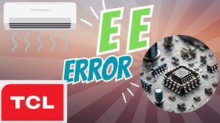 Air Conditioner TCL - EE Error
