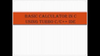 Basic Calculator in C using Turbo C/C++ IDE