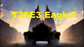 The story behind The T26E3 Eagle 7