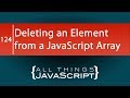 JavaScript Tip: Deleting an Element from an Array