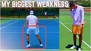 My Biggest Tennis Weakness Exposed