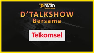 D'Talkshow Bersama - Telkomsel 