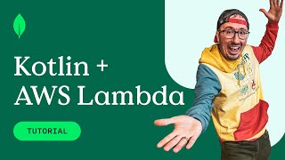 Build an AWS Lambda Serverless function with Kotlin and MongoDB