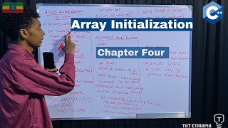 Array Initialization In C++ With Example | Chapter Four | በአማርኛ