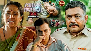 2025 की सबसे बड़ी मर्डर मिस्ट्री दो Police मिलकर सलभ नहीं कर पाई | Crime Patrol | #क्राइम पेट्रोल