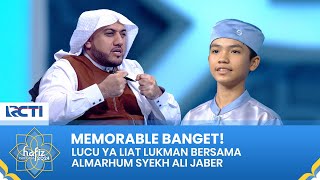 NGAKAK ABIS! Lihat Tingkah Lukman Bersama Almarhum Syekh Ali Jaber | HAFIZ INDONESIA 2024