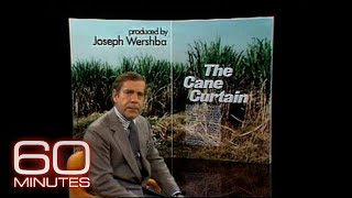 From the 60 Minutes Archive: The Cane Curtain