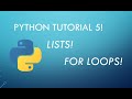 Python Tutorial 5: Python Lists & For Loops