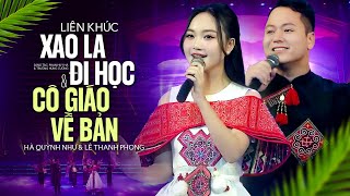 Mashup Xao La Đi Học \u0026 Cô Giáo Về Bản - Hà Quỳnh Như Ft Thanh Phong