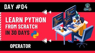 🐍 Python From Scratch – Day 4 | Operators in Python Explained Simply 🔢