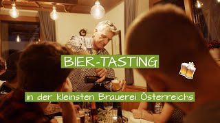 Bier Tasting in der kleinsten Brauerei Österreichs 🍻