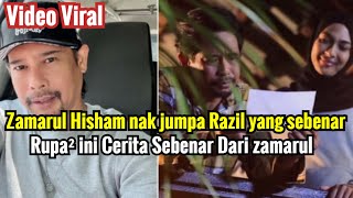 INI CERITA SEBENAR SAAT CINTA MU HILANG, RUPA-RUPANYA ZAMARUL HISHAM NAK JUMPA RAZIL