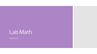 Lab Math: Solutions