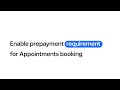 Enable Prepayment Requirement for Appointments Booking | Square Appointments Tutorial