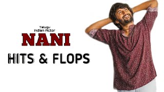 Nani Hits and Flops |All Movies List | Upto Shyam Singha Roy Movie |