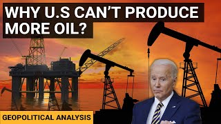 Why US cannot produce more oil | Saudi OPEC hikes oil price for US buyers | Geopolitics