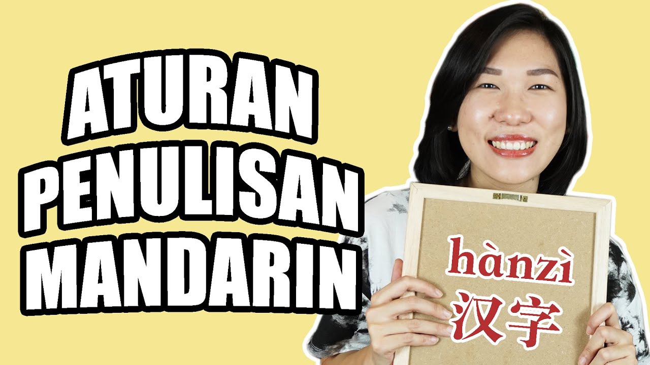 Belajar Hanzi, Aturan Penulisan Mandarin!! | Kuasai Dasar Mandarin ...