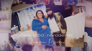 2. Oslava 50. narodenín Roman Berky