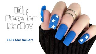 Dip Powder Nails At Home | Gel Method | Press On Nails | EASY Star Nail Art