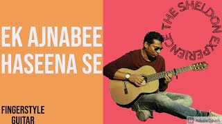 EK AJNABEE HASEENA SE | Guitar Cover Instrumental | Fingerstyle | RD Burman and Kishore Kumar