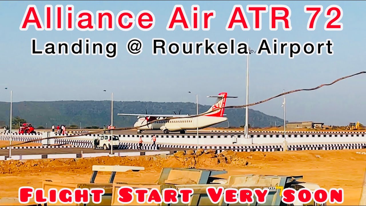 1st Time ATR 72 Alliance Air Flight Landing At Rourkela Airport….Flight ...