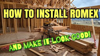 How to wire a house with Romex, and make it look good! - The 360 Electrician Explains