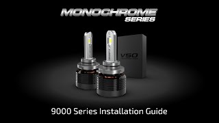 VLEDS 9000 V50 Monochrome Series Installation