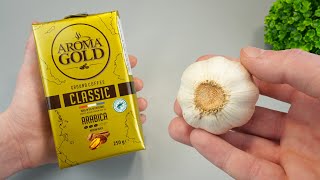 Mix Coffee and Garlic and be Amazed! The most Powerful tool for your Home and life!