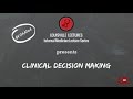 Clinical Decision Making with Dr. Eleanor Lederer