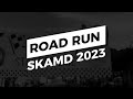 ROAD RUN SKAMD 2023