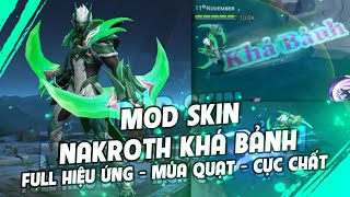 Mod Skin Nakroth Khá Bảnh Ulti Múa Quạt Cực Chất | Phục Dựng PB Cũ | PLOK Gaming TV |