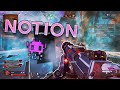 NOTION  Apex Legends Montage