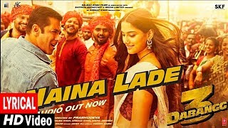 Naina Lade (Lyrical) - Dabangg 3 | Salman Khan | Javed Ali | Sajid Wajid