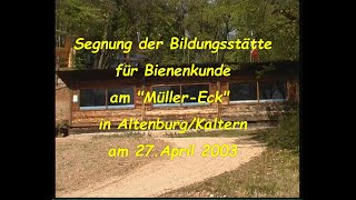 Segnung der Bildungsstätte für Bienenkunde in Altenburg Kaltern 27.4.2003