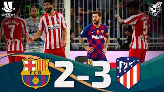 RESUMEN | FC Barcelona 2 - 3 Club Atlético de Madrid | Semifinales Supercopa Esp