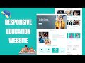 Create A Responsive School/Education Website Design Using HTML - CSS - JAVASCRIPT