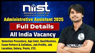 NIIST Administrative Assistant 2025 | NIST Age limit, Qualification, Pattern, Syllabus, Job Profile