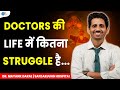 क्या MBBS करना Worth है ? | Dr. Mayank Daral | NEET Motivation | MBBS Journey | @JoshTalksNEET1