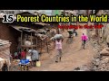 15 Poorest and Least Developed Countries in the World