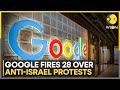 Google employees sacked over 'office disruptions', calls staff protests 'unnacceptable behaviour'