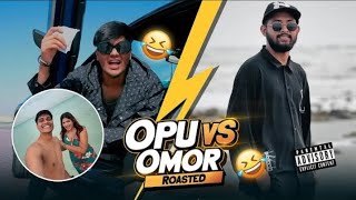 বোকাচো*দা  Opu vhai Roosted ! Omor vs opu/its me Raihan