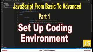 Set Up Coding Environment | Part 1| JavaScript | #SmartCode