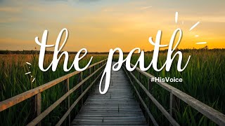 The Path | His Voice | HH Maharanyam Sri Sri Muralidhara Swamiji | English Episodes